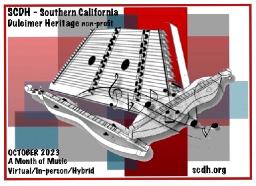 Mtn Dulcimer Day/SoCal Dulcimer Heritage(online)