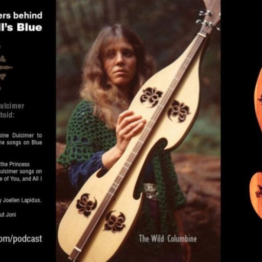 The Two Dulcimers Behind Joni Mitchell's Blue